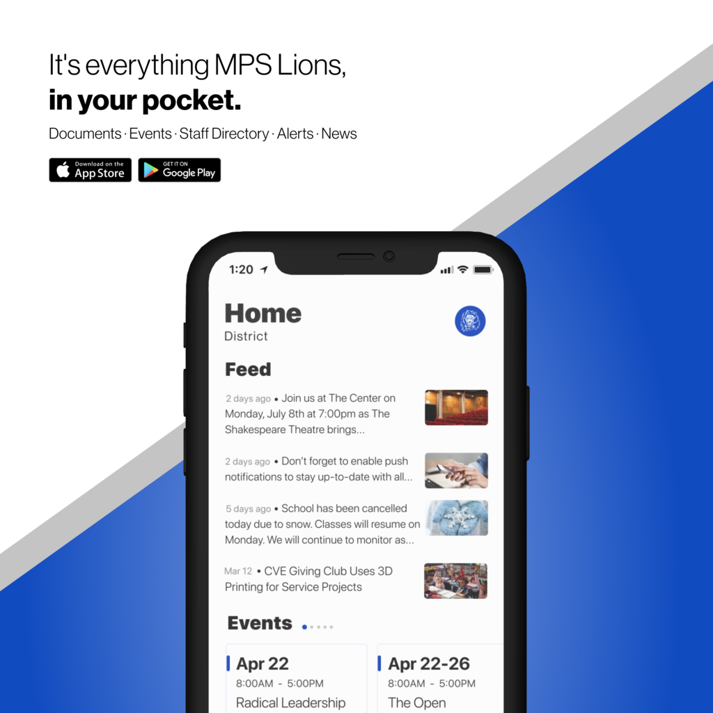 It's everything MPS Lions, in your pocket. Documents, Events, Staff Directory, Alerts, News - Download on Google Play and App Stores