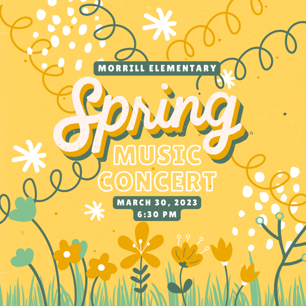 Morrill Elementary Spring Concert  March 30, 2023